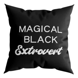 Magical Black Extrovert